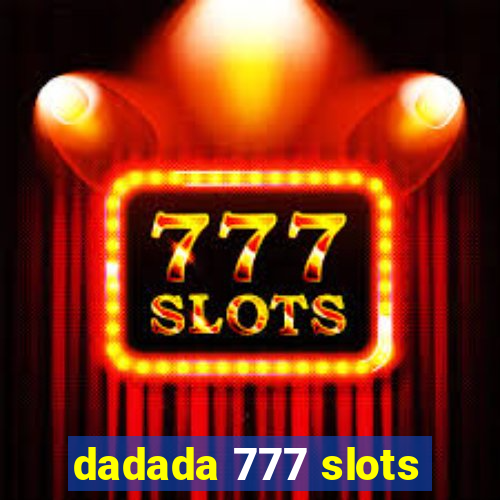 dadada 777 slots